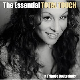 Endlessly / Total Touch