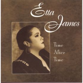 Someone to Watch Over Me / Etta James