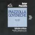 Ao - Edicion Critica: Piazzolla-Goyeneche En Vivo / Astor Piazzolla