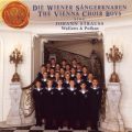 Wiener Sangerknaben̋/VO - Kaiser-Walzer, op. 437
