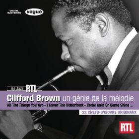 Come Rain or Come Shine (Master Take 1) / Clifford Brown Quartet