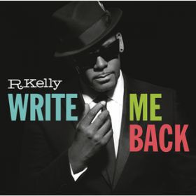 All Rounds On Me / R.Kelly