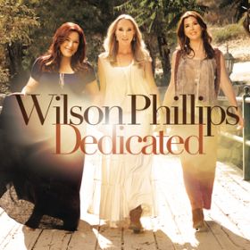 Wouldn't It Be Nice / Wilson Phillips