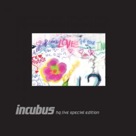Intro (Live at HQ, Los Angeles, CA - June^July 2011) / Incubus