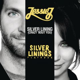 Silver Lining (crazy 'bout you) / Jessie J