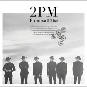 Ao - Promise (I'll be) -Japanese ver.- / 2PM