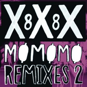 Ao - XXX 88 (Remixes 2) feat. Diplo / MO