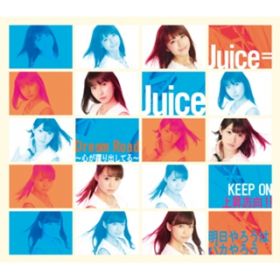 KEEP ON ㏸u!! / Juice=Juice
