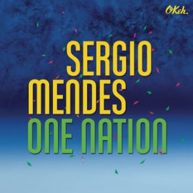 One Nation (featD Carlinhos Brown) / Sergio Mendes