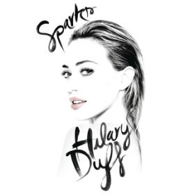Sparks / Hilary Duff