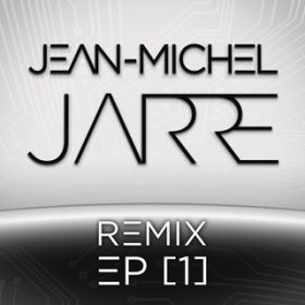 Ao - Remix EP (I) / Jean-Michel Jarre