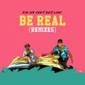 Kid Ink̋/VO - Be Real (CP Dubb x Alex Nice Trop Hop Remix) feat. DeJ Loaf