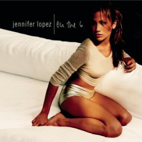 That's The Way / Jennifer Lopez