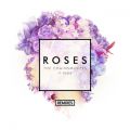 Ao - Roses (Remixes) feat. ROZES / The Chainsmokers