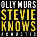 Olly Murs̋/VO - Stevie Knows ((Acoustic) [Live])