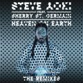 Steve Aoki̋/VO - Heaven on Earth (Blasterjaxx Remix) feat. Sherry St. Germain
