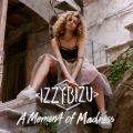 A Moment of Madness (Deluxe)