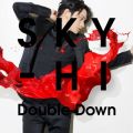 Ao - Double Down / SKY-HI