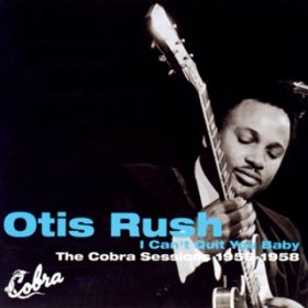 Groaning The Blues / OTIS RUSH