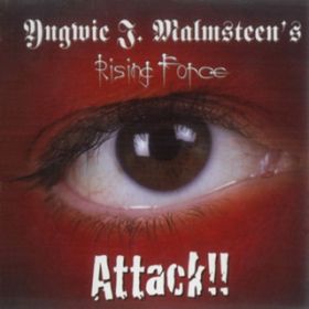 Ao - ATTACK!! / Yngwie JDMalmsteen's Rising Force