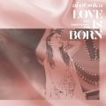 LOVE IS BORN `13th Anniversary 2016`