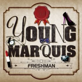 Pretty Girls / Young Marquis