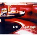 Ao - Last Roll`11years of L-R` / LR