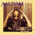 Aaliyah̋/VO - Age Ain't Nothing But a Number