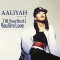 Aaliyah̋/VO - At Your Best (You Are Love) (Gangstar Child Remix)
