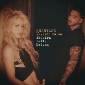 Chantaje (Version Salsa) / Shakira