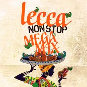 I wish(lecca NON STOP MEGA MIX) / lecca