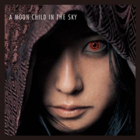 Ao - A MOON CHILD IN THE SKY[Remaster] / V쌎q