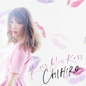 Ao - KISS MISS KISS / CHIHIRO
