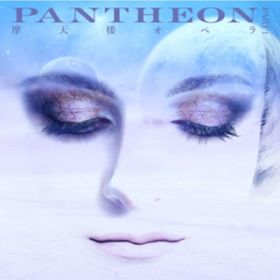 PANTHEON / VOIy