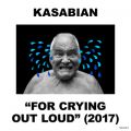 Ao - For Crying Out Loud / Kasabian