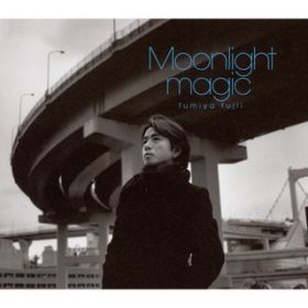 Moonlight magic /  t~