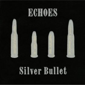Ao - SILVER BULLET / ECHOES