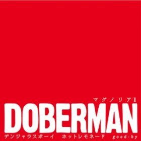 good-by / DOBERMAN
