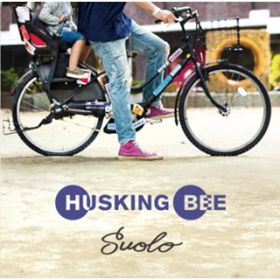 Carry You / HUSKING BEE