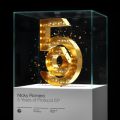Ao - 5 Years of Protocol EP / Nicky Romero
