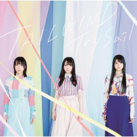 TAILWIND / TrySail