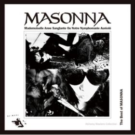 Ao - Alchemy Masters Collection - The Best of MASONNA / MASONNA