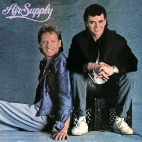 I Can't Let Go / Air Supply