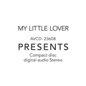 Ao - PRESENTS / My Little Lover