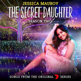 Ao - The Secret Daughter Season Two (Songs from the Original 7 Series) / Jessica Mauboy