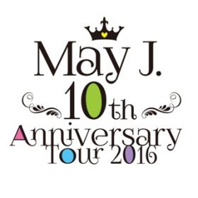 {̗ (10th Anniversary Tour 2016 @TvU 2016D7D3) / May JD