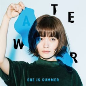 WATER SLIDER / SHE IS SUMMER