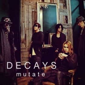 mutate / DECAYS
