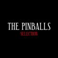 THE PINBALLS SELECTION
