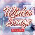 Winter Songs -Party Hits-